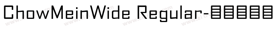 ChowMeinWide Regular字体转换